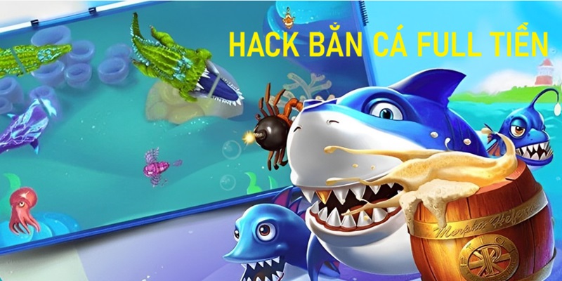 tim-hieu-them-ve-tool-ban-ca-hack-full-tien
